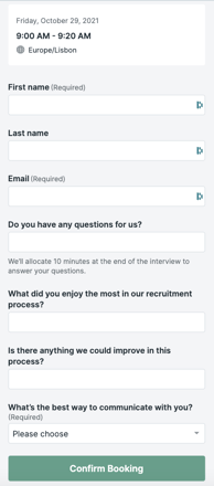 Pre determined questions to candidates when booking an interview